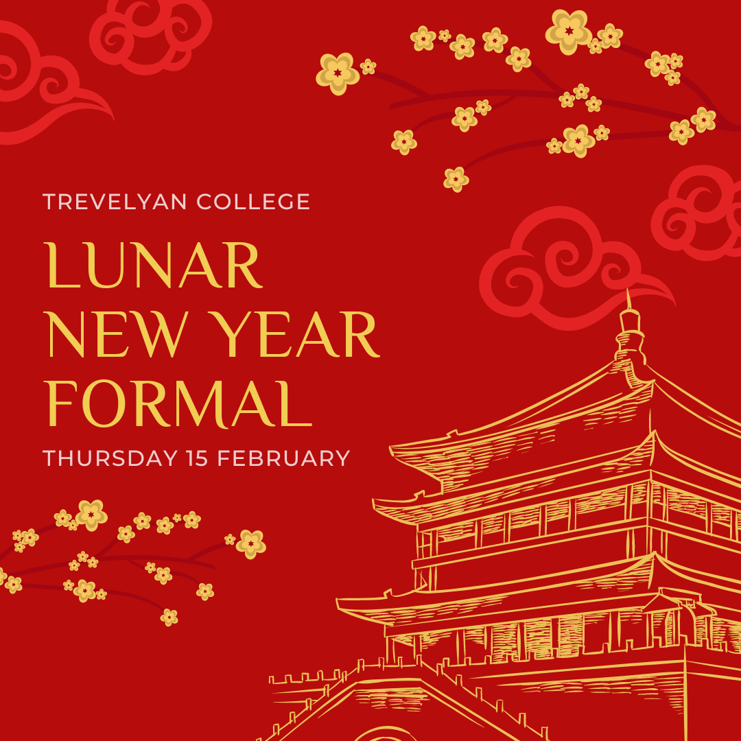 Trevelyan College Lunar New Year Formal 15 February 2024 High Table Only