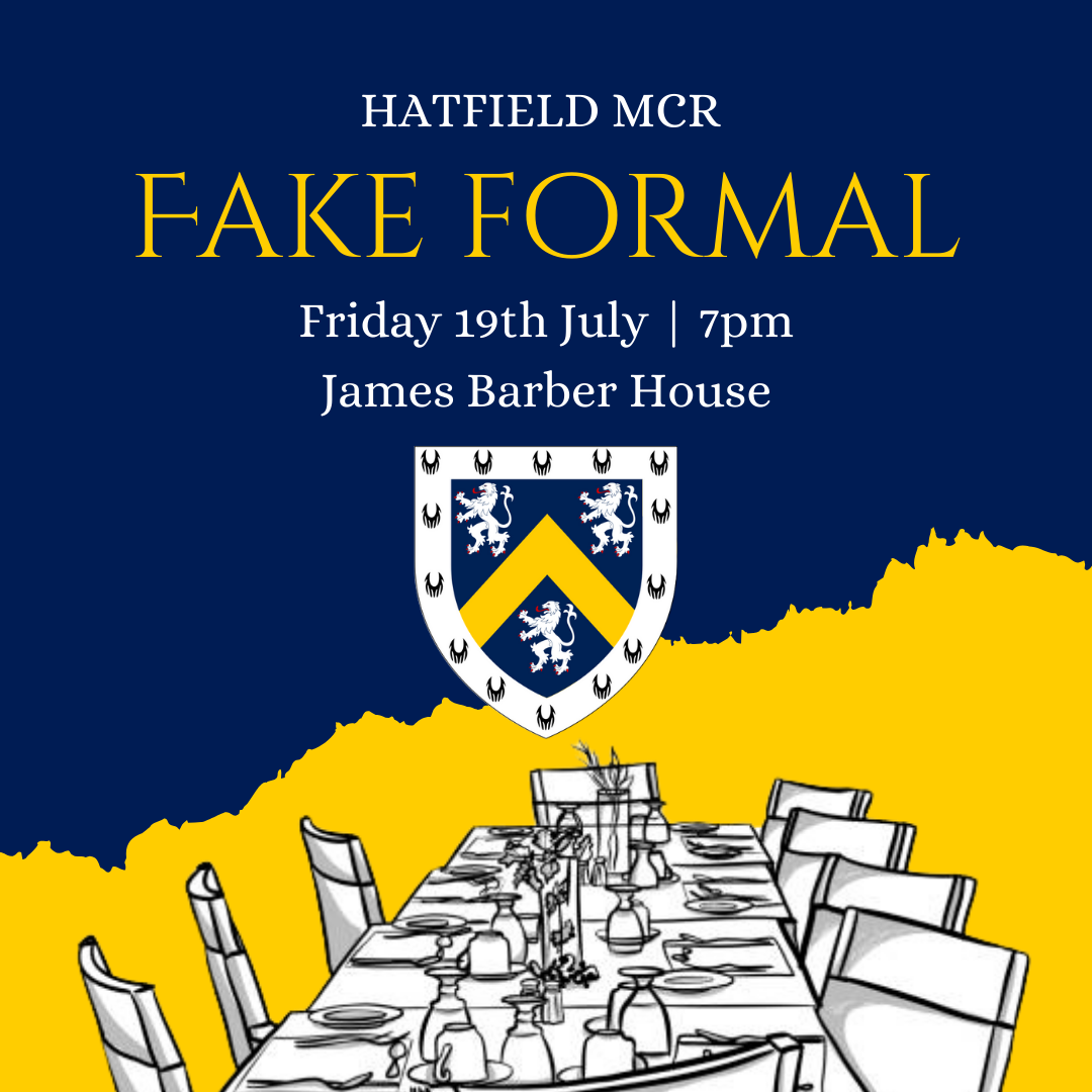 Hatfield College MCR Fake Formal - 19 July 2024