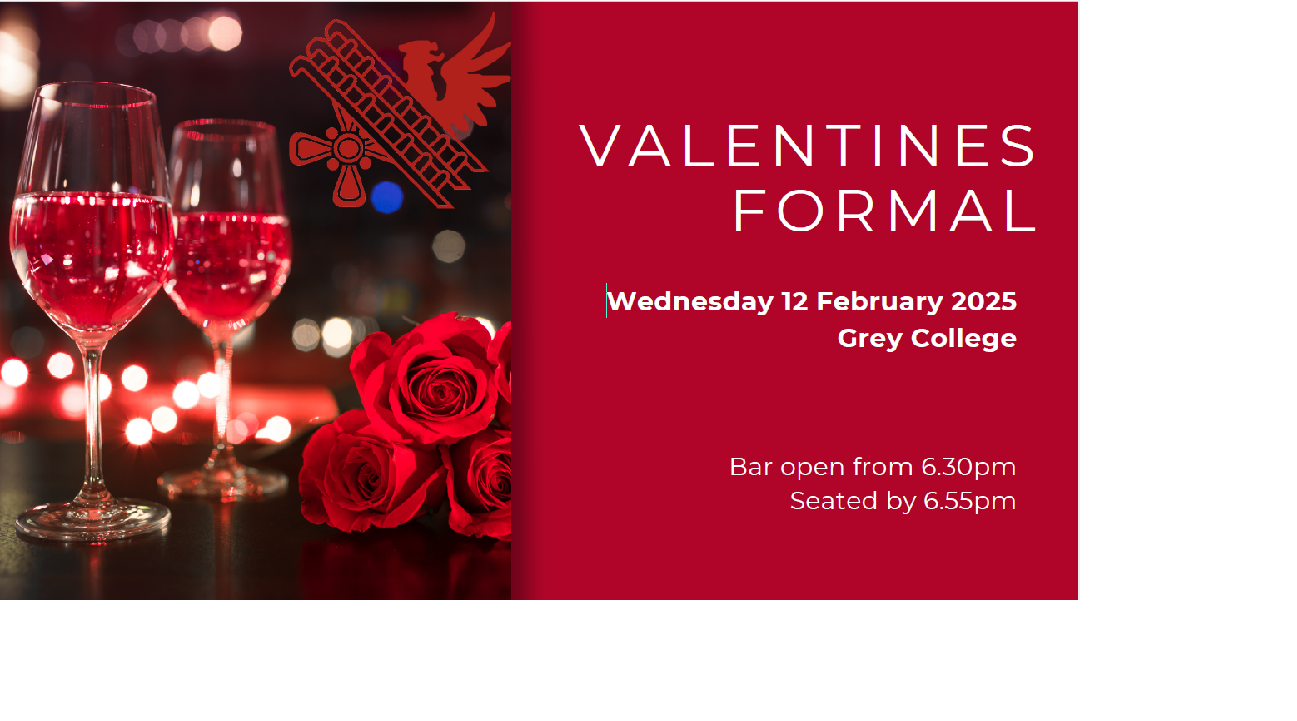 Grey SCR Valentines Formal - 12 February 2025