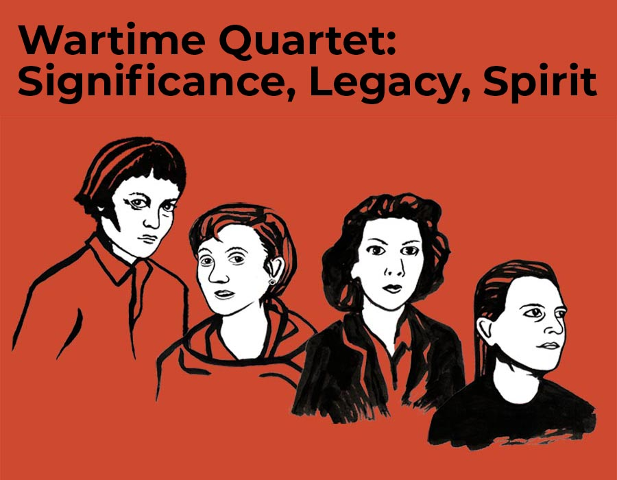 Wartime Quartet: Significance, Legacy, Spirit