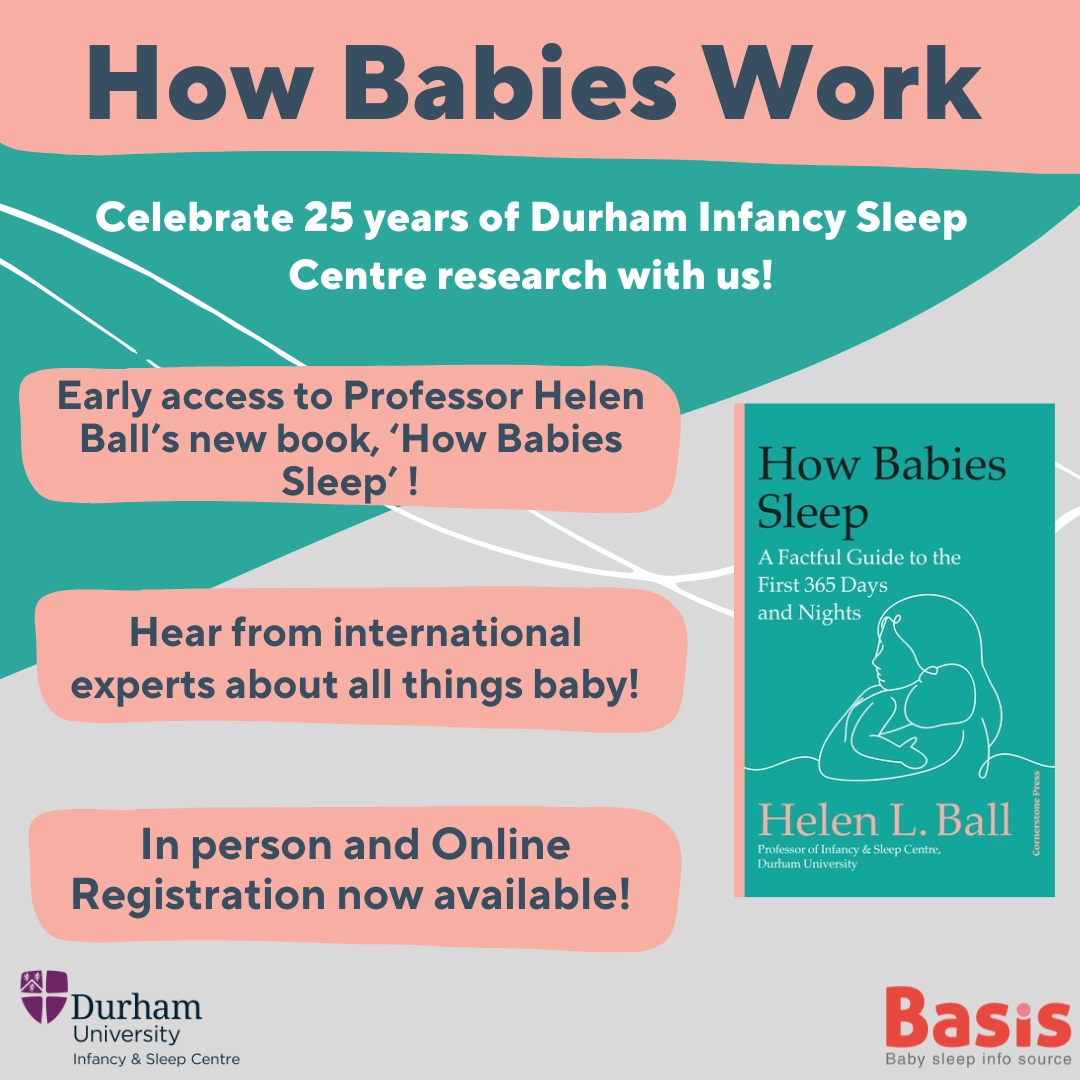 How Babies Work: Durham Infancy & Sleep Centre Conference & Book Launch